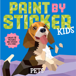 Hachette Book Group Paint by Sticker Kids: Pets, Multicolore