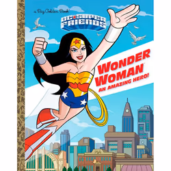 ISBN Wonder Woman: An Amazing Hero! (DC Super Friends), Anglais, Couverture rigide, 32 pages