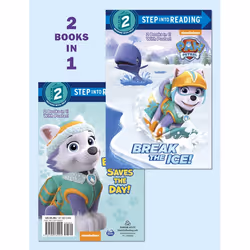 ISBN Break the Ice!/Everest Saves the Day! (PAW Patrol), Anglais, Livre broché, 48 pages