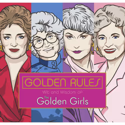 ISBN Golden Rules: Wit and Wisdom of The Golden Girls, Anglais, Couverture rigide, 48 pages