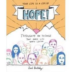 ISBN Your Life Is a Life of Hope! : Thoughts on Things That Make Life Worth Living livre Humoristique Anglais