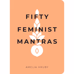 ISBN Fifty Feminist Mantras, société, Anglais, Livre broché, 192 pages
