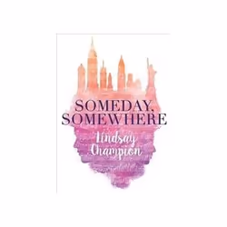 ISBN Someday, Somewhere, enfants &amp; adolescents, Anglais, Livre broché, 280 pages