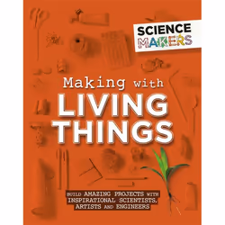 Hachette UK Making with Living Things, Anglais, Couverture rigide, 32 pages
