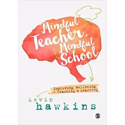 ISBN Mindful Teacher, Mindful School, Kevin Hawkins, unisexe, ACER Press