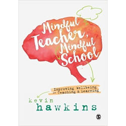 Mindful Teacher Mindful School