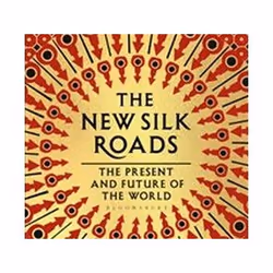 ISBN New Silk Roads : The Present and Future of the World, Education, Anglais, Livre broché, 336 pages
