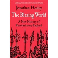 ISBN Blazing World : A New History of Revolutionary England livre histoire Anglais Couverture rigide