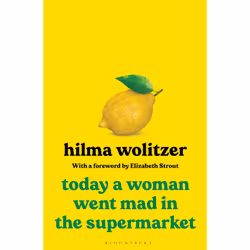 ISBN Today a Woman Went Mad in the Supermarket, Anglais, Couverture rigide, 208 pages