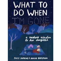 ISBN What to Do When I'm Gone, Anglais, Livre broché, 144 pages
