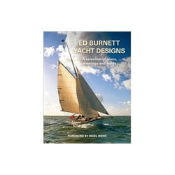 ISBN Ed Burnett Yacht Designs: A Selection of Plans, Drawings and Notes livre Art & design Anglais Couverture rigide