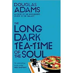 The Long Dark TeaTime of the Soul by Douglas Adams
