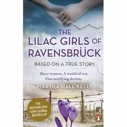 ISBN Lilac Girls of Ravensbrück, Roman, Anglais, Livre broché, 400 pages