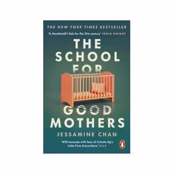 ISBN School for Good Mothers, Roman, Anglais, Livre broché, 319 pages