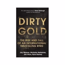 ISBN Dirty Gold, histoire, Anglais, 384 pages