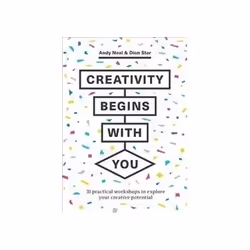 ISBN Creativity Begins With You: 31 Practical Workshops to Explore Your Creative Potential, Art & design, Anglais, 240 pages