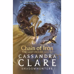 ISBN The Last Hours: Chain of Iron, Livre broché, 640 pages