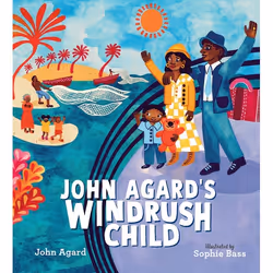 ISBN John Agard's Windrush Child, Couverture rigide, 32 pages