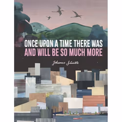 ISBN Once Upon a Time There Was and Will Be So Much More, Couverture rigide, 56 pages
