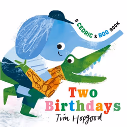 ISBN A Cedric and Boo Book: Two Birthdays, Couverture rigide, 32 pages