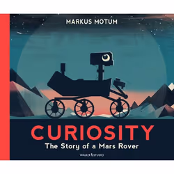 ISBN Curiosity: The Story of a Mars Rover, Livre broché, 56 pages