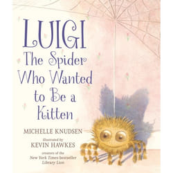 ISBN Luigi, the Spider Who Wanted to Be a Kitten livre Couverture rigide