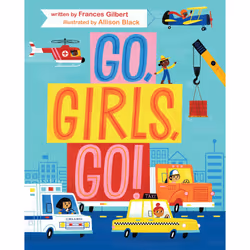 ISBN Go, Girls, Go!, fiction litéraire, Anglais, Couverture rigide, 40 pages