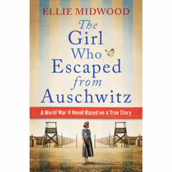 ISBN The Girl Who Escaped from Auschwitz, histoire, Anglais, Livre broché, 400 pages
