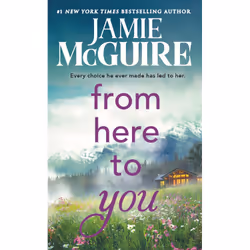 ISBN From Here to You, Romance, Anglais, 416 pages