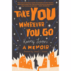ISBN Take You Wherever You Go, biographie, Anglais, Couverture rigide, 240 pages