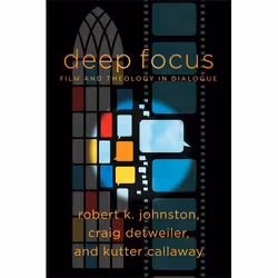 ISBN Deep Focus (Film and Theology in Dialogue), Anglais, Livre broché, 288 pages