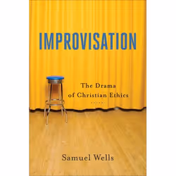 ISBN Improvisation, Repackaged Edition (The Drama of Christian Ethics), Anglais, Livre broché, 256 pages