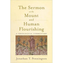 ISBN The Sermon on the Mount and Human Flourishing (A Theological Commentary)