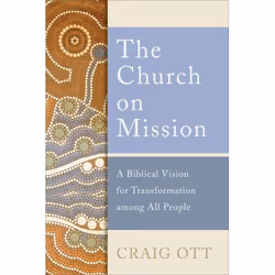 ISBN The Church on Mission (A Biblical Vision for Transformation among All People), Anglais, Livre broché, 160 pages