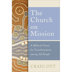 ISBN The Church on Mission (A Biblical Vision for Transformation among All People)