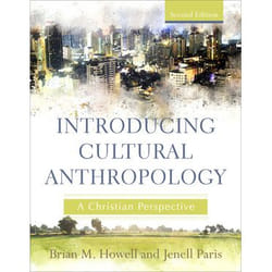 ISBN Introducing Cultural Anthropology, 2nd Edition (A Christian Perspective)