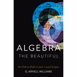 ISBN Algebra the Beautiful, Education, Anglais, Couverture rigide, 416 pages