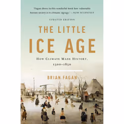 ISBN The Little Ice Age, Littérature scientifique, Anglais, Livre broché, 288 pages