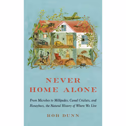 ISBN Never Home Alone, Science & nature, Anglais, 384 pages