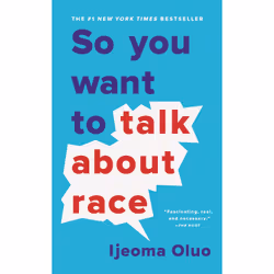 ISBN So You Want to Talk About Race, Science & nature, Anglais, 272 pages