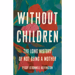 ISBN Without Children, histoire, Anglais, Couverture rigide, 256 pages