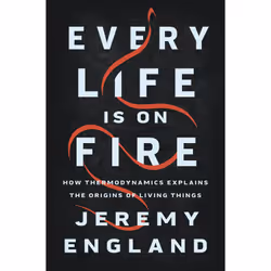 ISBN Every Life Is on Fire, Science &amp; nature, Anglais, Couverture rigide, 272 pages