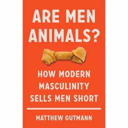 ISBN Are Men Animals?, Science &amp; nature, Anglais, Couverture rigide, 320 pages