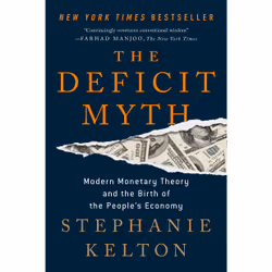 ISBN The Deficit Myth, Business & finance, Anglais, Livre broché, 352 pages