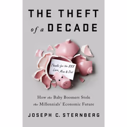 ISBN The Theft of a Decade, politique, Anglais, Couverture rigide, 288 pages