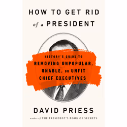 ISBN How to Get Rid of a President, Littérature scientifique, Anglais, Livre broché, 320 pages