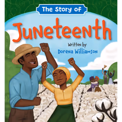 ISBN The Story of Juneteenth, histoire, Anglais, 24 pages
