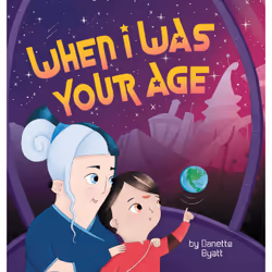 ISBN When I Was Your Age, Fiction, Anglais, Couverture rigide, 32 pages