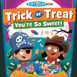 ISBN Trick or Treat, You're So Sweet!, Pour enfants, Anglais, 16 pages