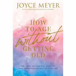 ISBN How to Age Without Getting Old, Religion, Anglais, Couverture rigide, 176 pages